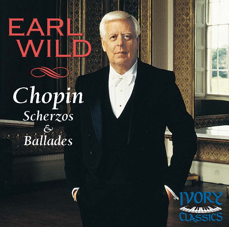 Earl Wild plays Chopin Scherzos & Ballades