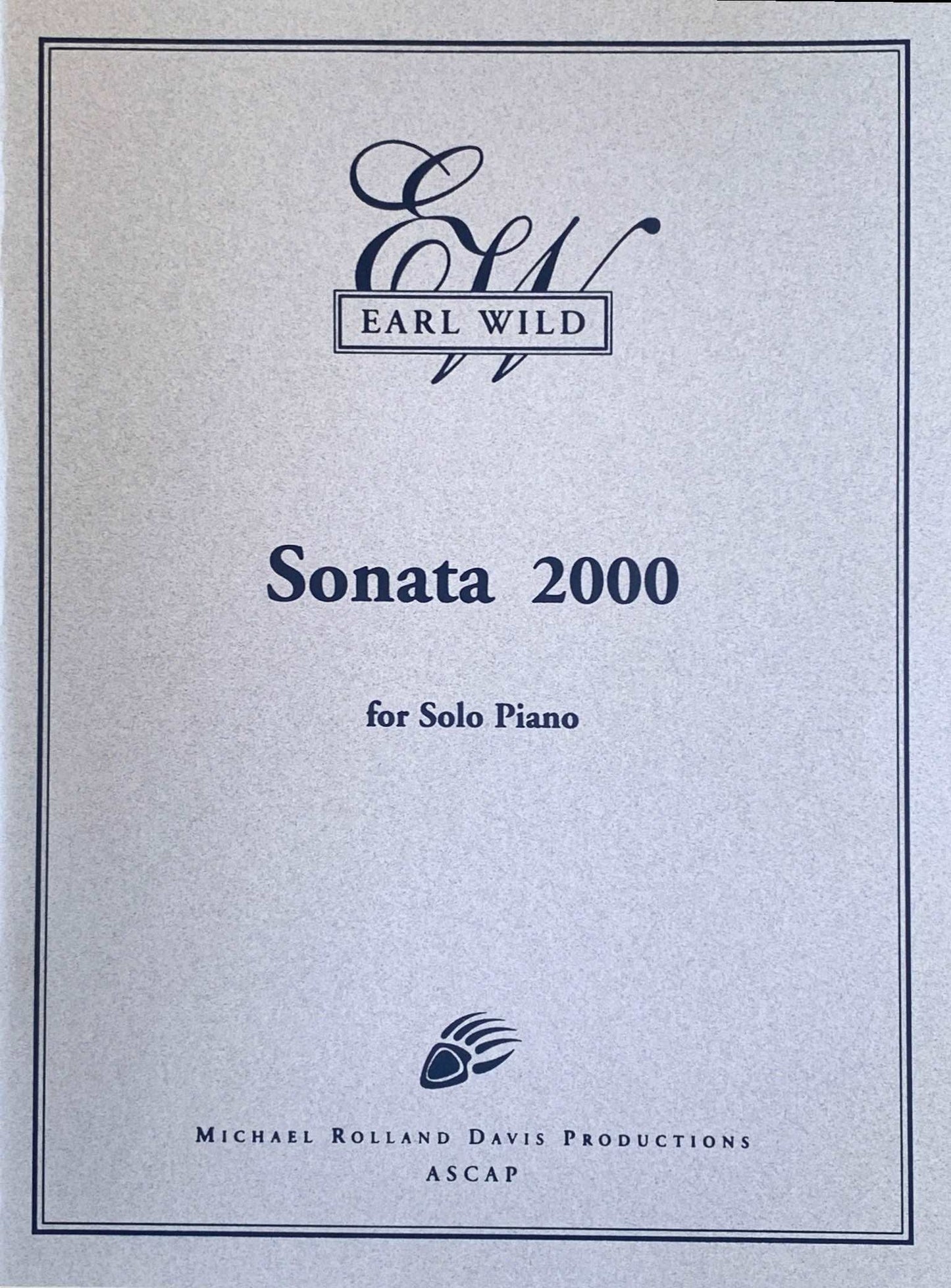 Earl Wild: ‘Piano Sonata 2000’