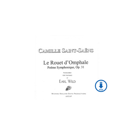 Saint-Saëns/Earl Wild: Le Rouet d'Omphale  Op. 31 - PDF version