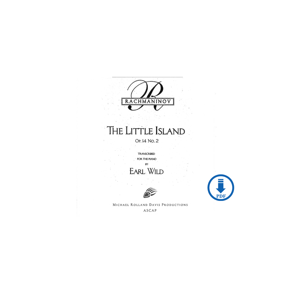 Rachmaninoff-Earl Wild: The Little Island, Op. 14, No. 2 - PDF