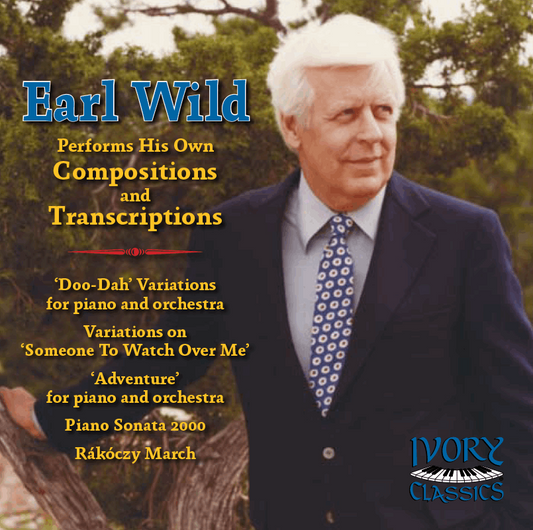 Earl Wild plays his own Compositions and Transcriptions
