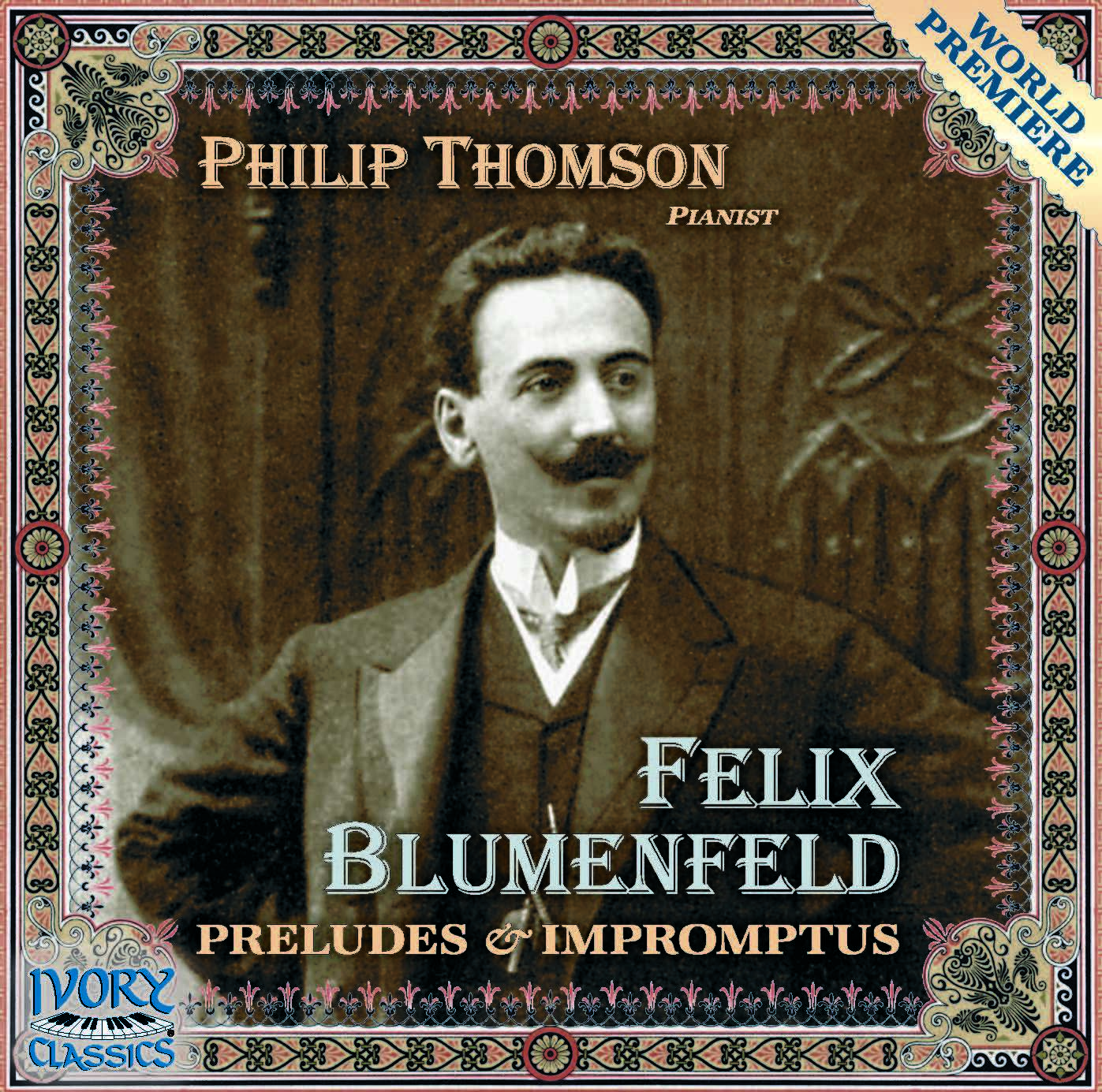Philip Thomson plays Blumenfeld: Preludes & Impromptus