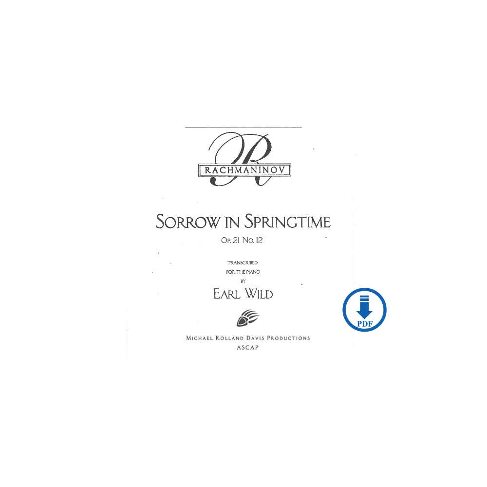 Rachmaninoff-Earl Wild: Sorrow in Springtime, Op. 21, No. 12 - PDF