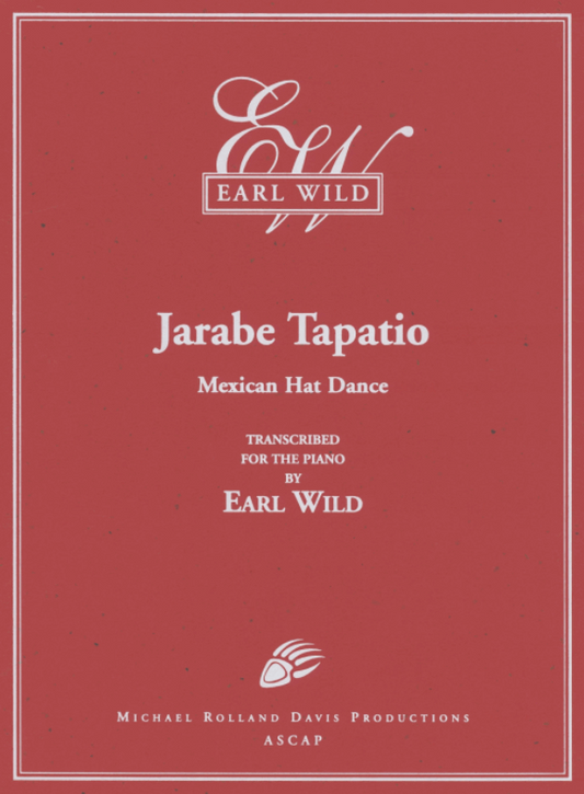 Earl Wild: ‘Jarabe Tapatio’