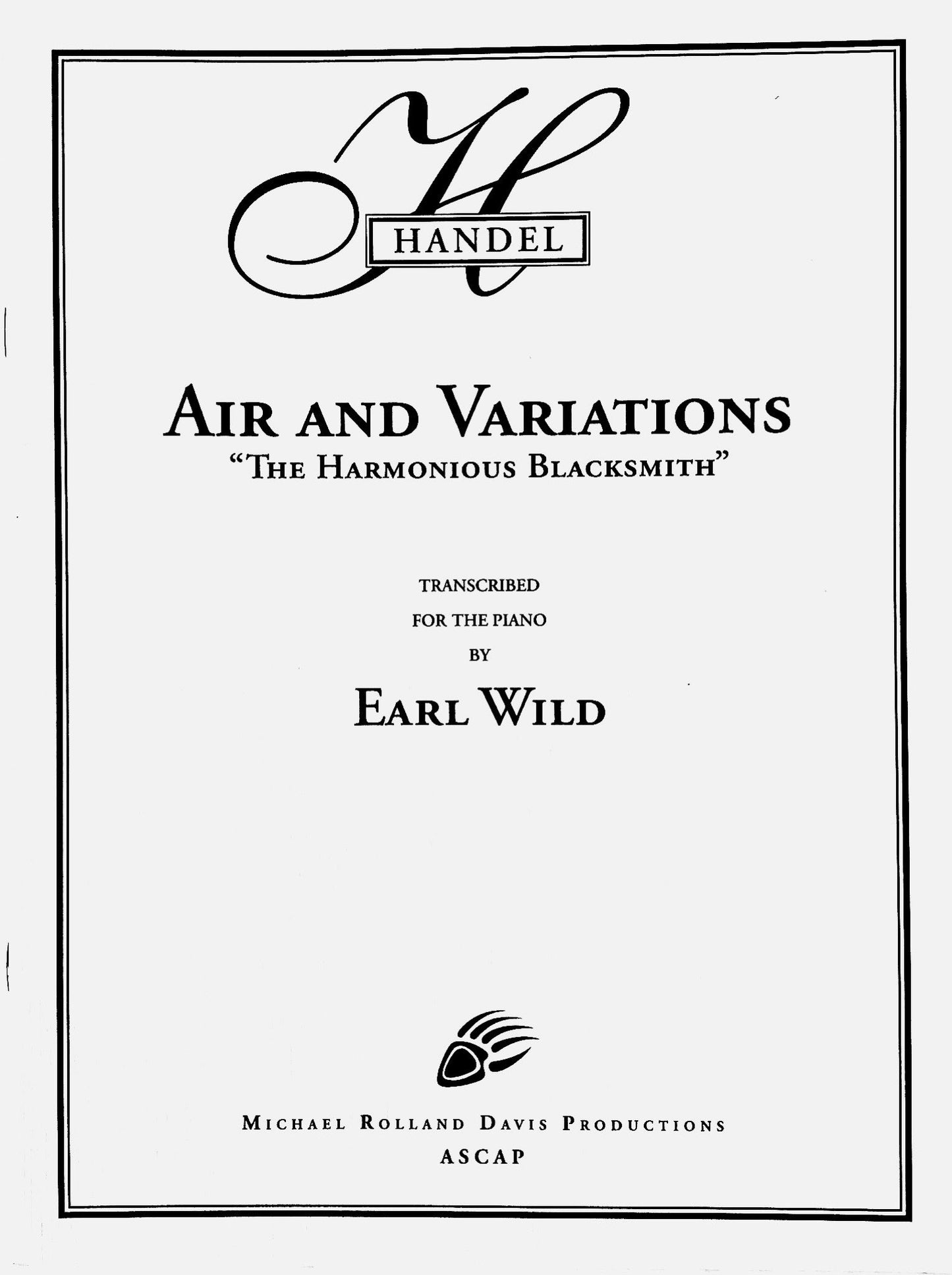 Handel-Earl Wild: Air and Variations on ‘The Harmonious Blacksmith’