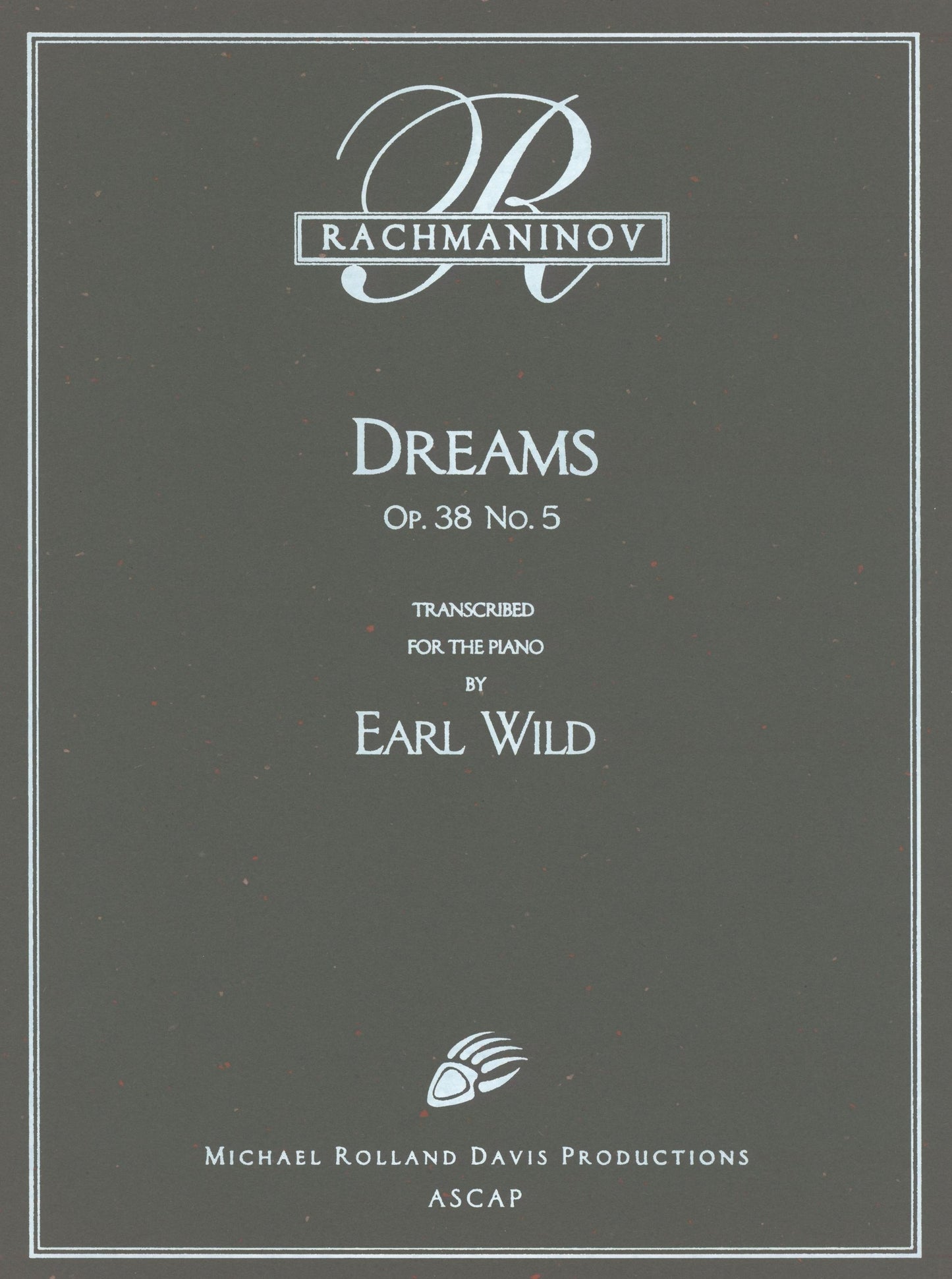 Rachmaninoff-Earl Wild: Dreams, Op. 38, No. 5
