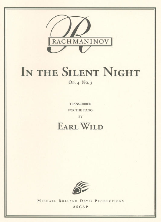 Rachmaninoff-Earl Wild: In the Silent Night, Op. 4, No. 3