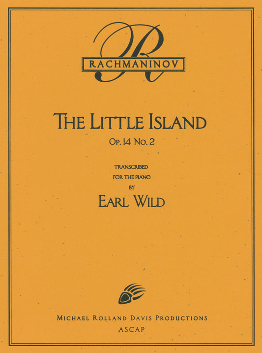 Rachmaninov-Earl Wild: The Little Island, Op. 14, No. 2