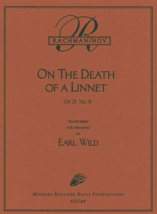 Rachmaninoff-Earl Wild: On the Death of a Linnet, Op. 21, No. 8