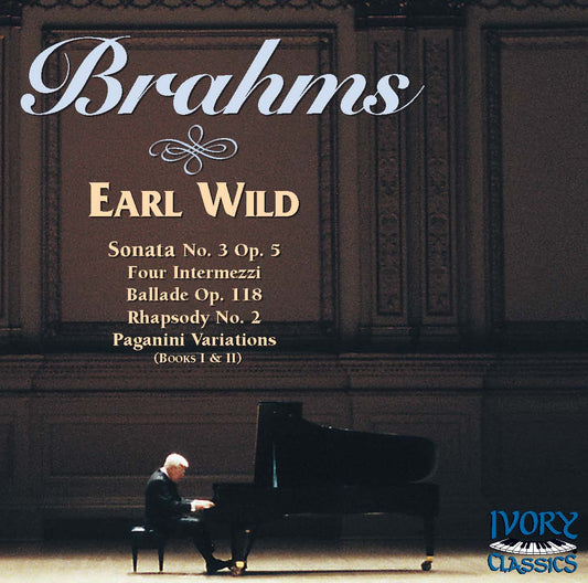 Earl Wild: Johanns Brahms