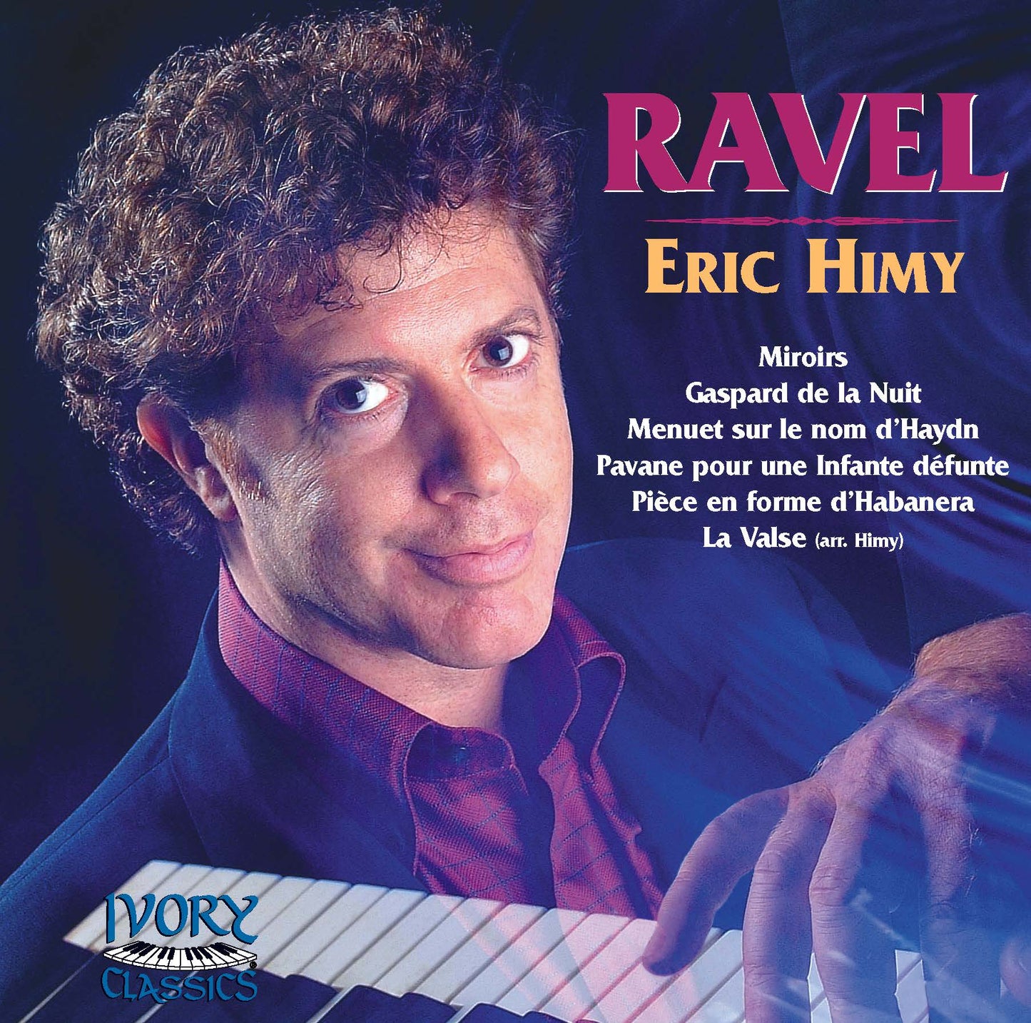 Eric Himy: Plays Ravel (CDr available only)