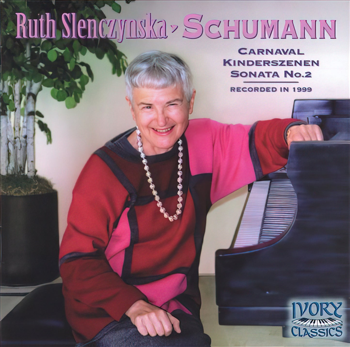 Ruth Slenczynska, Schumann* – Carnaval - Kinderszenen - Sonata No.2
